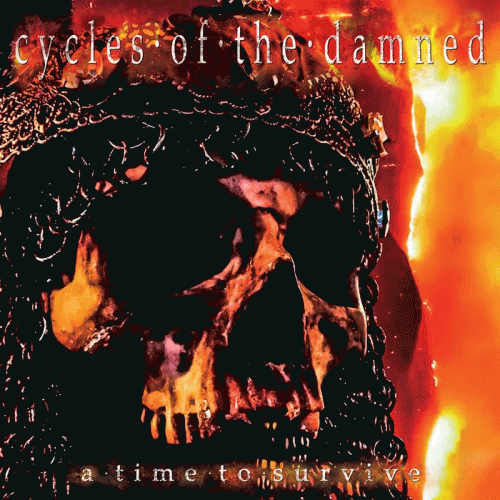 Cycles Of The Damned : A Time to Survive